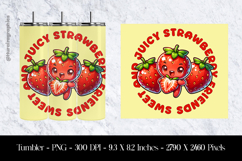 starwberay Juicy And Sweet Friends Tumbler Sublimation Product Image 1
