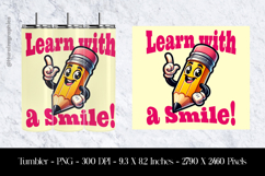 Learn With A Smile Tumbler Sublimation Design PNG Product Image 1