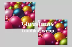 Tumbler Mock Up Tapered 9.3''x8.2'' Christmas baubles Sublimation design