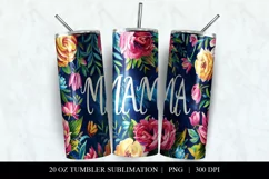 Mama Floral Tumbler Design, Sublimation Tumbler Wrap Product Image 2