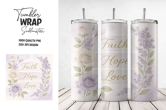 Faith Hope Love Floral Tumbler Wrap PNG Product Image 1