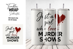 Minimal Murder Show Tumbler Wrap PNG Product Image 1