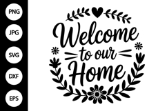 Welcome to Our Home SVG Product Image 1