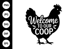 Welcome To Our Coop SVG Product Image 1