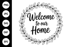 Welcome To Our Home SVG Product Image 1