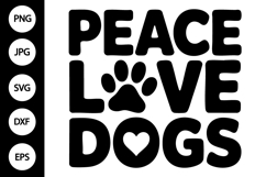 Peace Love Dogs SVG Product Image 1