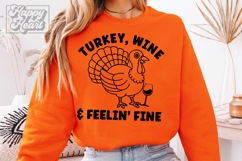 Turkey Wine Feelin Fine SVG PNG - Thanksgiving SVG - Fall Product Image 2
