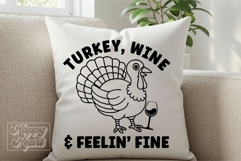 Turkey Wine Feelin Fine SVG PNG - Thanksgiving SVG - Fall Product Image 4