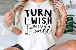 Turn I wish In to I Will SVG Design Product Image 3