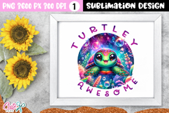 Turtley awesome Sublimation Design Product Image 3
