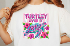 Turtley Over It Sea Turtle PNG Product Image 3