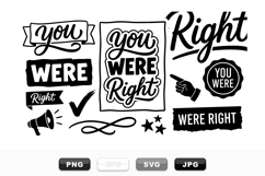 You Were Right Typography Quote Design Set Product Image 1