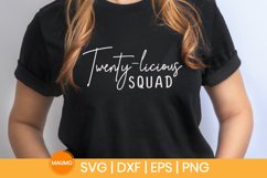 Twenty-licious squad | 20th birthday svg quote Product Image 2