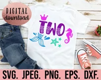 Mermaid 2nd Birthday Girl SVG - Under The Sea Second Two SVG Product Image 2