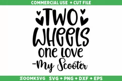 Two wheels one love my scooter SVG | Scooter SVG | Vespa SVG Product Image 1