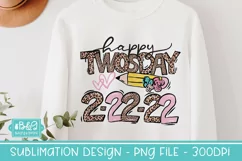 Twosday Sublimation PNG - Happy Twosday Teacher or Student Product Image 3