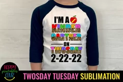 TWOSDAY TUESDAY FEBRUARY 2022 SUBLIMATION DESIGN- TWOSDAY TUESDAY TEACHER SCHOOL SUBLIMATION