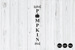 U Pick Pumpkin Pitch Porch Sign, Halloween SVG, Autumn SVG Product Image 1