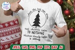 Children Listen To Nothing | Christmas Vibes Svg Product Image 1