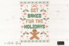 Get Baked Ugly Christmas Sweater PNG | Funny Christmas PNG Product Image 4