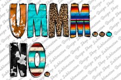 Ummm No -Sarcastic Quote Sublimation - Funny Quote PNG Product Image 1