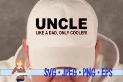Uncle Like a Dad, Only Cooler Product Image 3