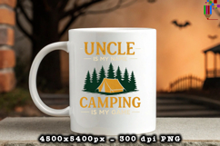 Uncle Camping PNG Funny Outdoor Adventure Quote Design