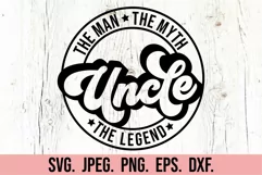 The Man The Myth Uncle SVG - Promoted to Uncle SVG Product Image 2