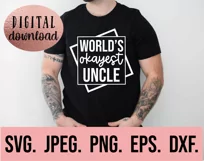 Worlds Okayest Uncle SVG - Promoted to Uncle SVG Cool Uncle Product Image 2