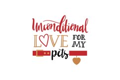 Unconditional Love For My Pets Product Image 1