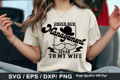 Funny Dad SVG Design - Under New Management Speak To Product Image 5