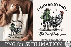 Undiagnosed But I'm Pretty Sure PNG Product Image 3