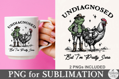 Undiagnosed But I'm Pretty Sure PNG Product Image 4