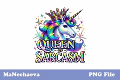 Queen of Sarcasm Unicorn Sublimation PNG | Funny T-Shirt Product Image 2