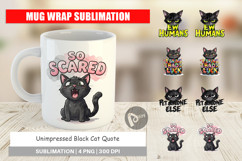 Unimpressed Black Cat Quote Mug Wrap Product Image 1