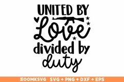 United by love divided by duty SVG, Veteran SVG, Military Product Image 1