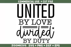 United by love divided by duty SVG | Military SVG Product Image 1
