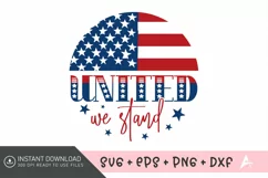 United we stand SVG Design, Fourth of July SVG Product Image 1