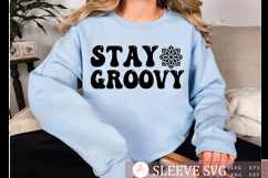 Stay groovy SVG, Inspirational quote SVG Product Image 1