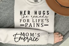 Her hugs the remedy for life's pains Sleeve SVG Product Image 4