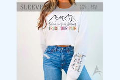 Believe in your journey trust your path Sleeve SVG Product Image 1