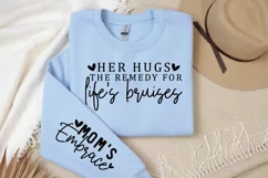 Her hugs the remedy for life's bruises Sleeve SVG Product Image 2
