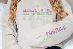 Believe in the best put negativity to the test Sleeve SVG Product Image 2