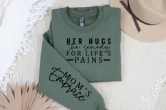 Her hugs the remedy for life's pains Sleeve SVG Product Image 3