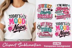 Funny Mood Quotes Clipart Sublimation PNG Product Image 1