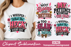 Funny Sassy Quotes Clipart Sublimation PNG Product Image 1