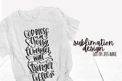God Bless a Strong Woman With Stronger Coffee Sublimation Product Image 1