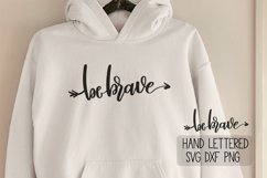 Be Brave Arrow - Hand Lettered SVG Product Image 1