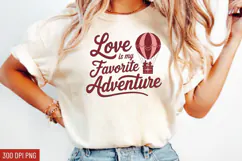 Love Is My Favorite Adventure Sublimation PNG Design Product Image 1