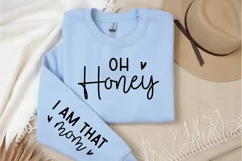 Oh Honey I Am That Mom Sleeve SVG, Funny Mom Sleeve SVG Product Image 2